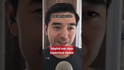 Adopted man slams hypocritical student about family! #shorts