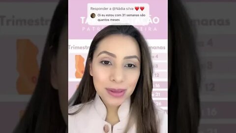 31 semanas de gravidez é quantos meses?