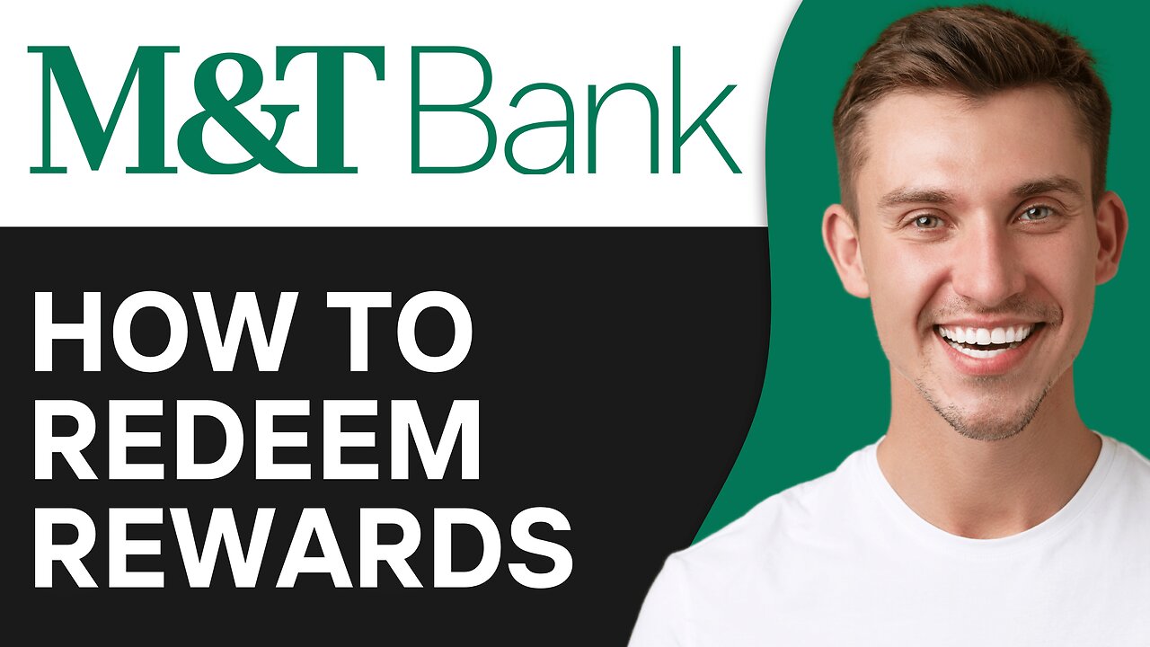 How To Redeem M&T Bank Credit Card Rewards