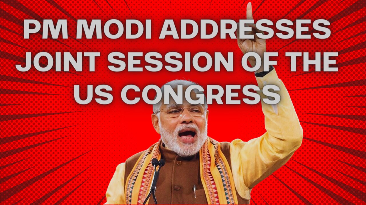 PM Modi addresses Joint Session of the US Congress