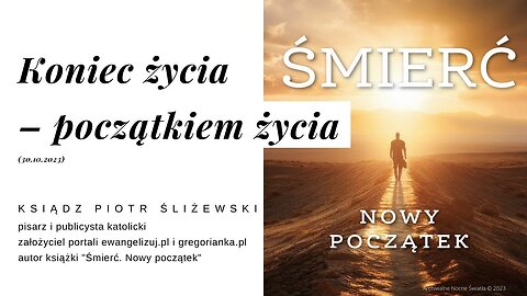 Koniec życia – początkiem życia (30.10.2023)