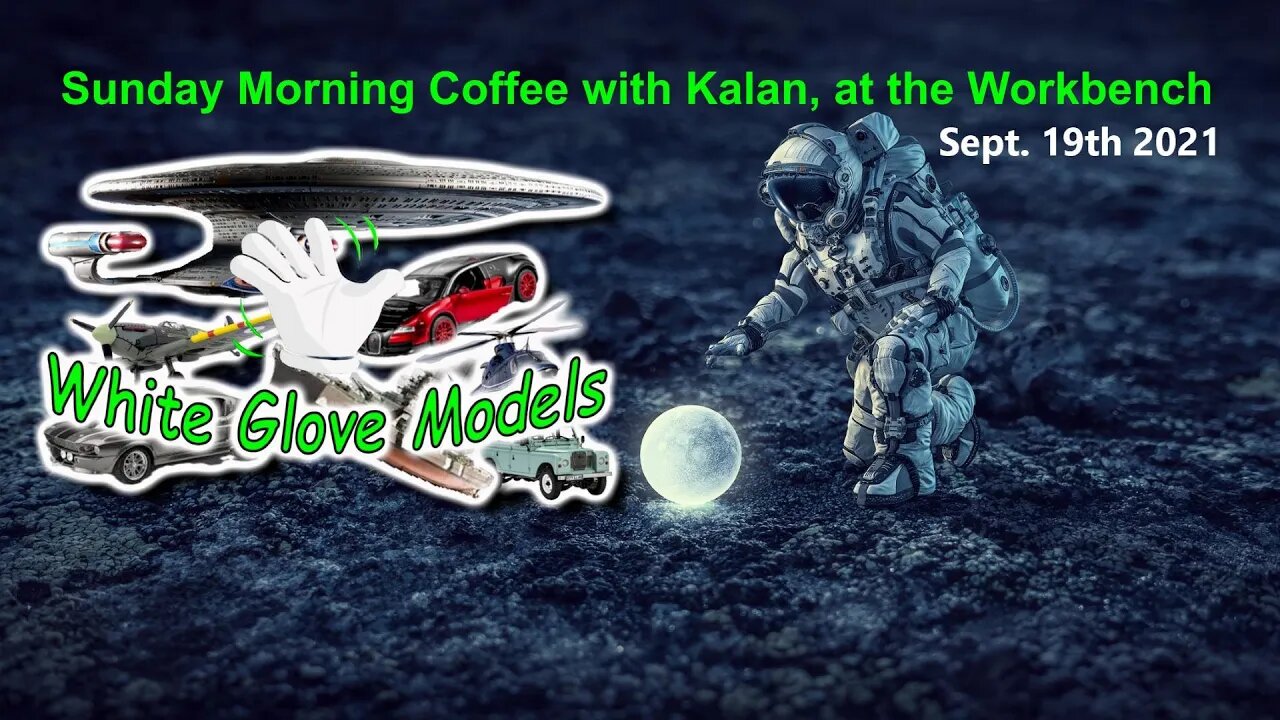 Sunday Morning Coffee with Kalan, At the Workbench Sept. 19th 2021