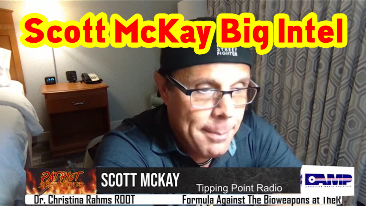 Scott McKay Big Intel 8.23.22