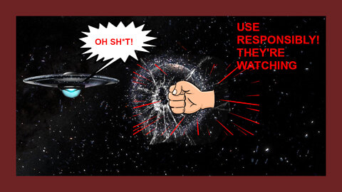 How to Punch a hole in the UNIVERSE