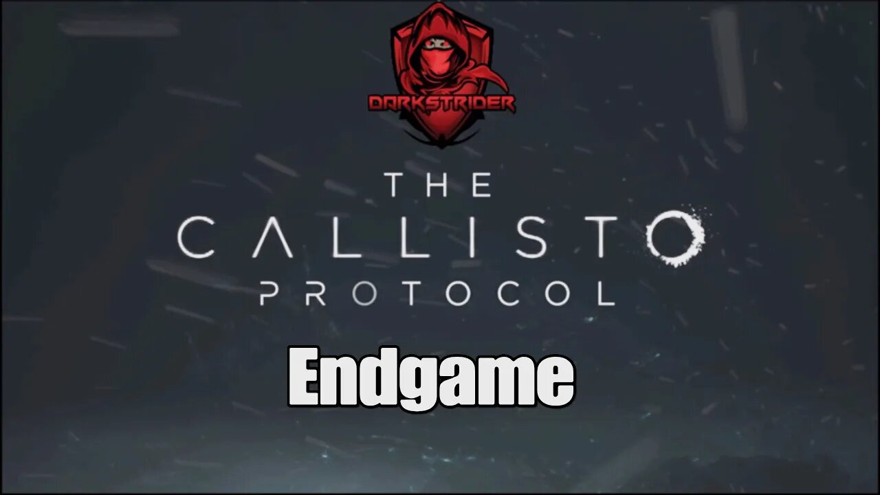 The Callisto Protocol- Endgame