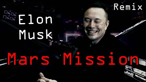 Elon Musk - Mars Mission (Remix) ft. Lex Fridman