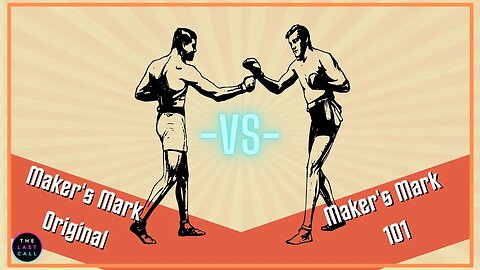 Maker's Mark VS Maker's Mark 101 Comparisions!