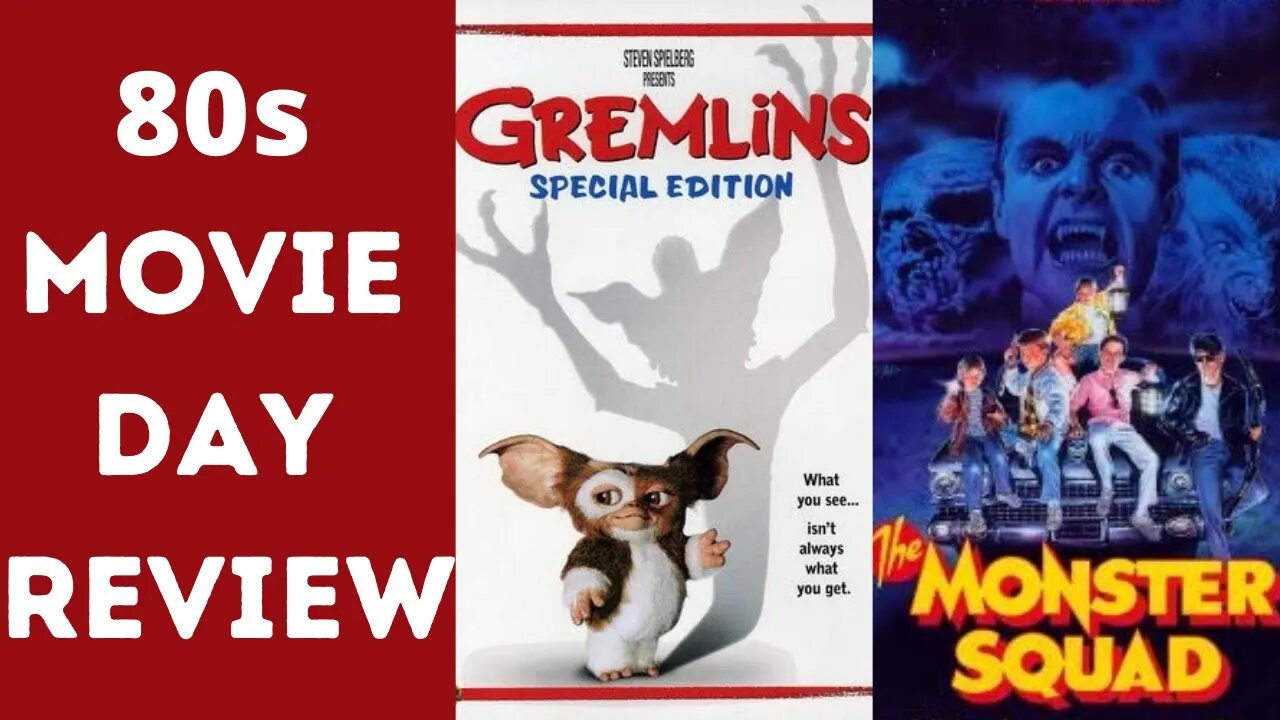 Gremlins & The Monster squad 80s movie day double feature review