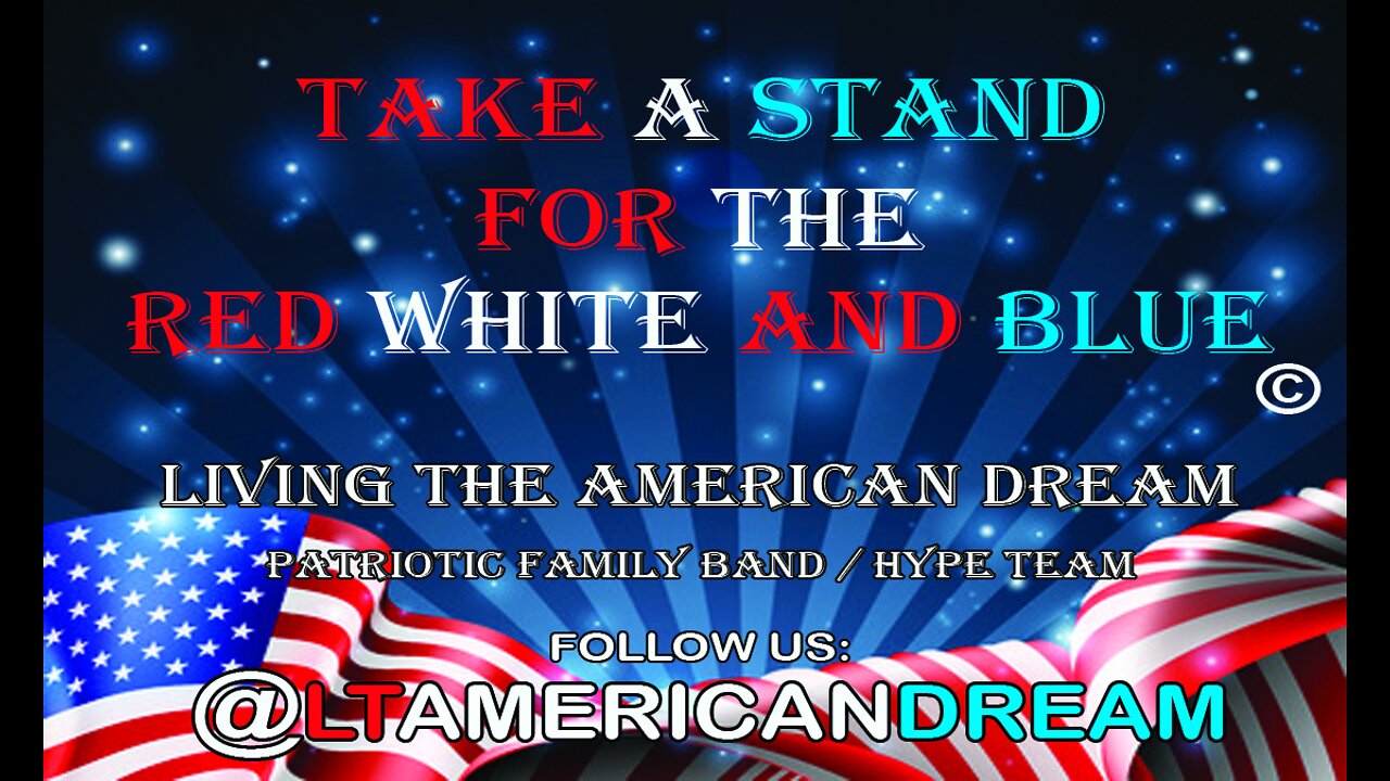 Take A Stand For The Red White And Blue (Official Lyric Video)