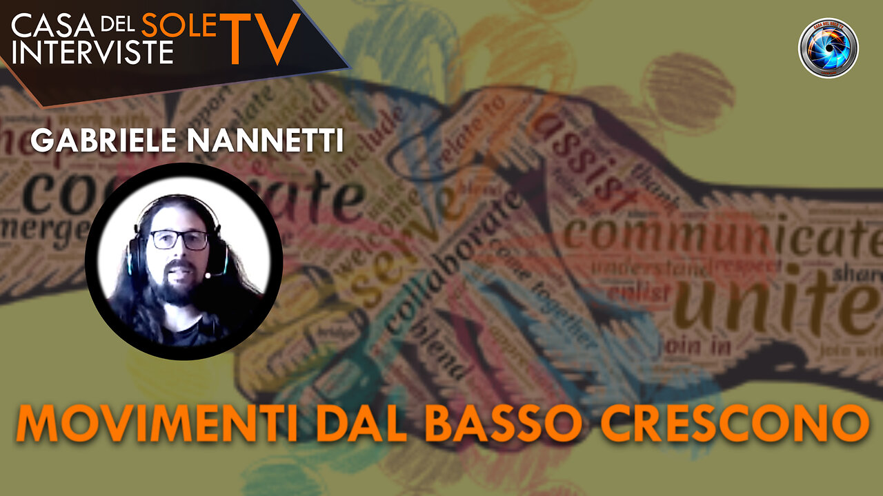 Gabriele Nannetti: movimenti dal basso crescono
