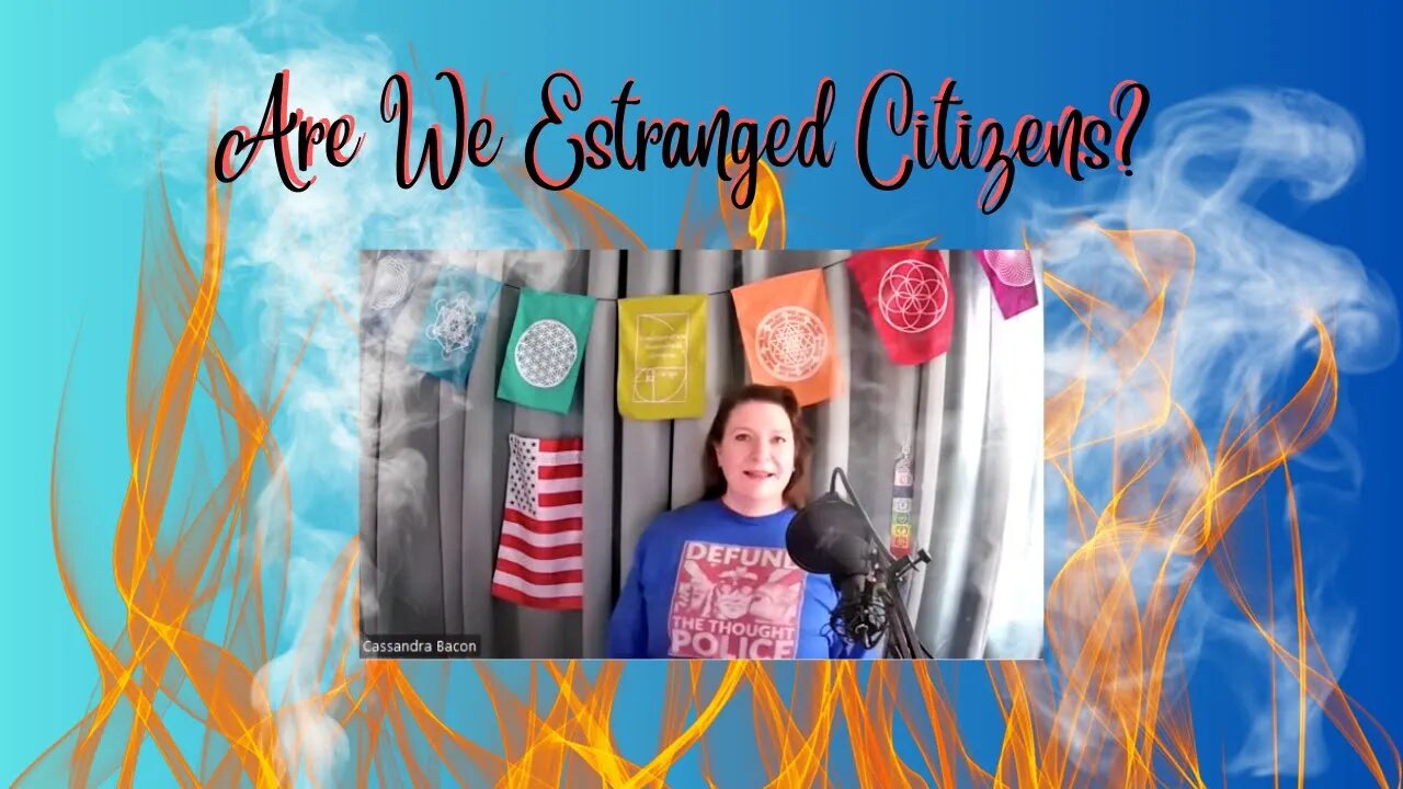 Are We Estranged Citizens?