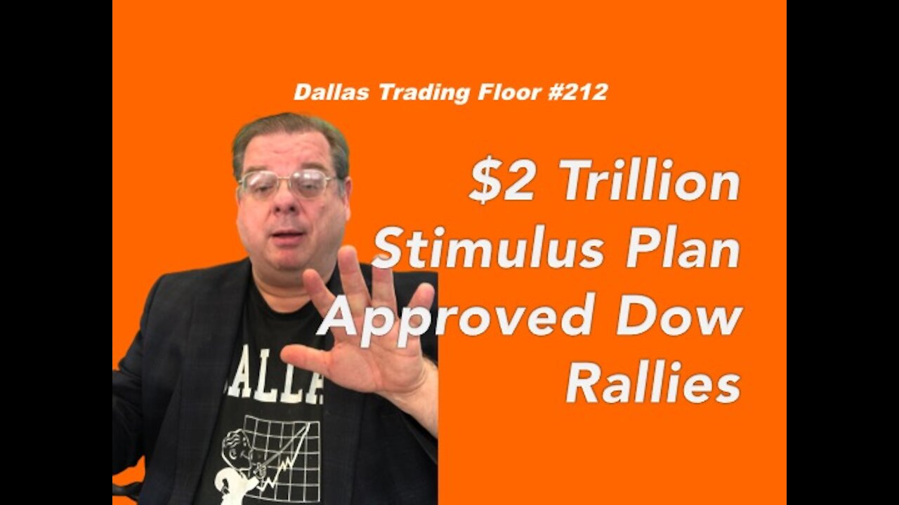 $2 Trillion Stimulus Plan Approved Dow Rallies