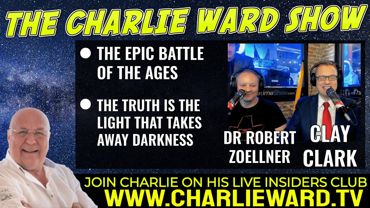 THE EPIC BATTLE OF THE AGES WITH CLAY CLARK, DR ROBERT ZOELLNER & CHARLIE WARD