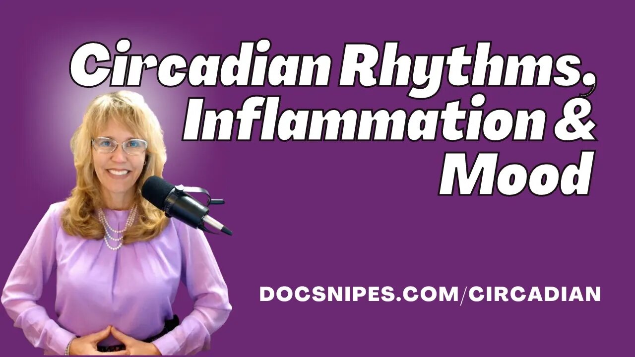 Circadian Rhythms Inflammation and Mood A Holistic Approach to Mental Health