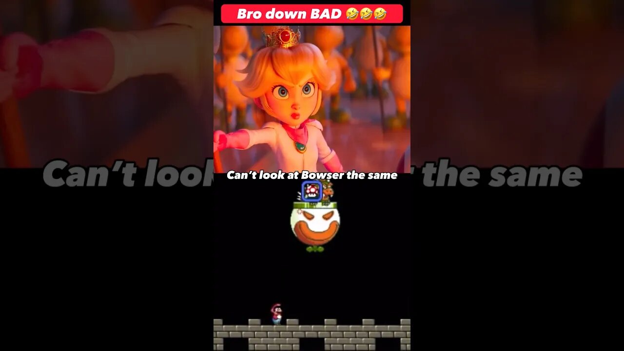 Bowser is down bad 🤣🤣 BRO IS ACTING DIFFERENT #supermariomovie #bowser #jackblack #peach