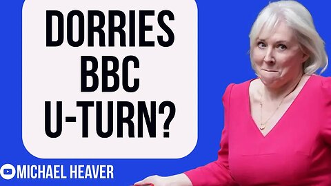 Nadine Dorries U-TURNS On BBC?