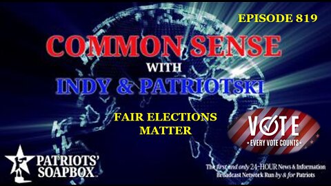 Episode 819 – Fair Elections Matter