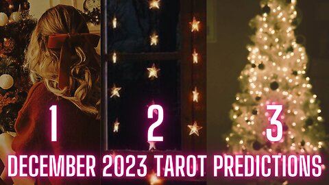 December 2023 Tarot Predictions ❄️☃️
