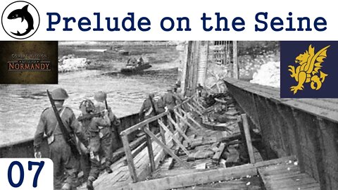 Combat Mission: Battle for Normandy | Amiens Tonight | Prelude on the Seine - 07