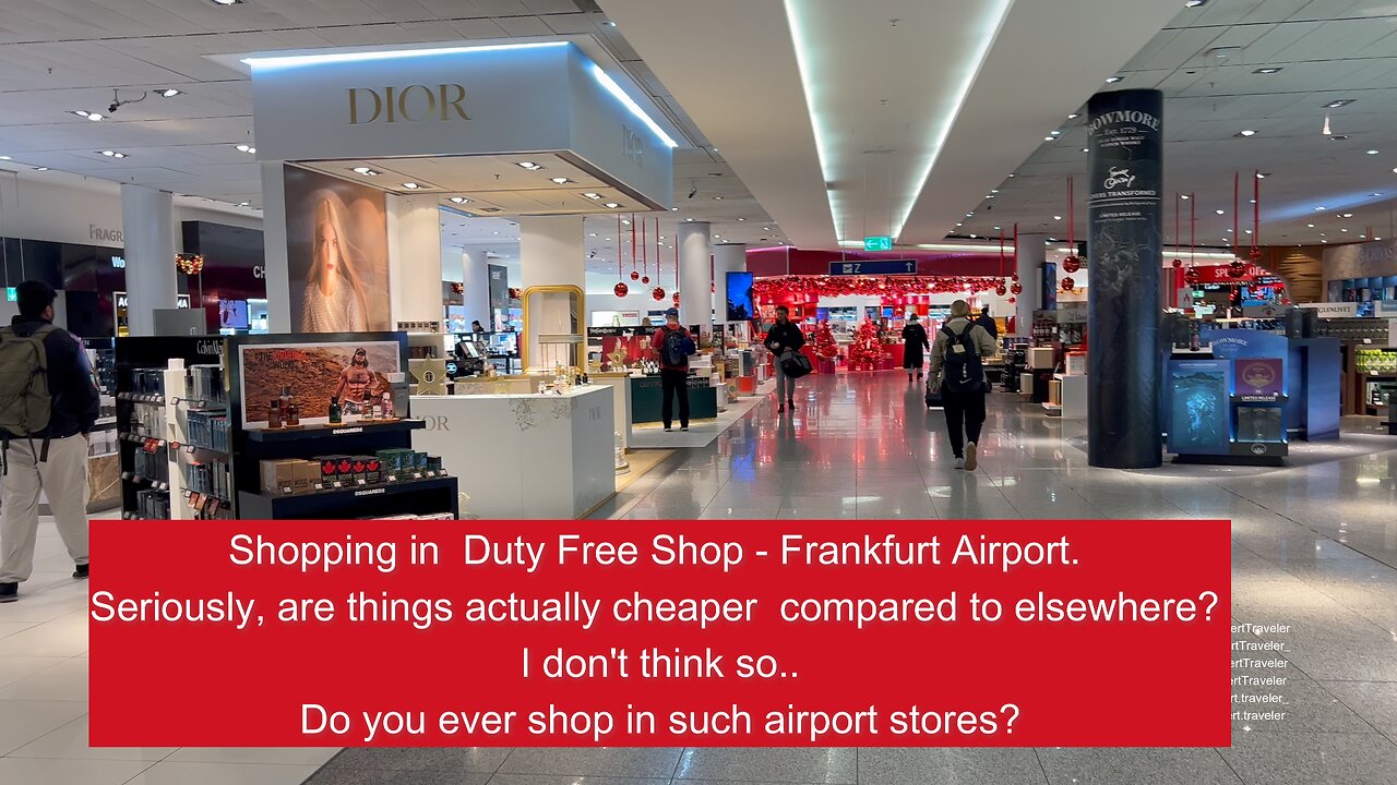 Shopping in Duty-free shop - Frankfurt Airport. Seriously, are things actually cheaper compared