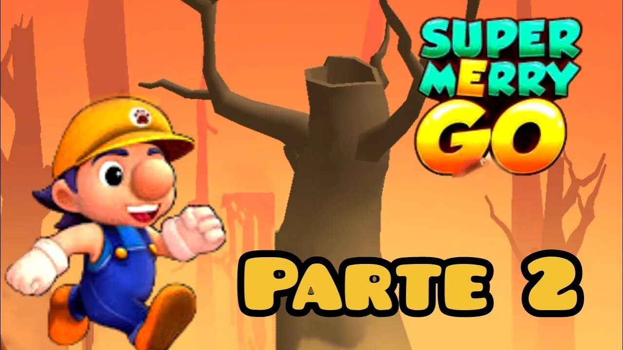 Super Merry Go Parte 2