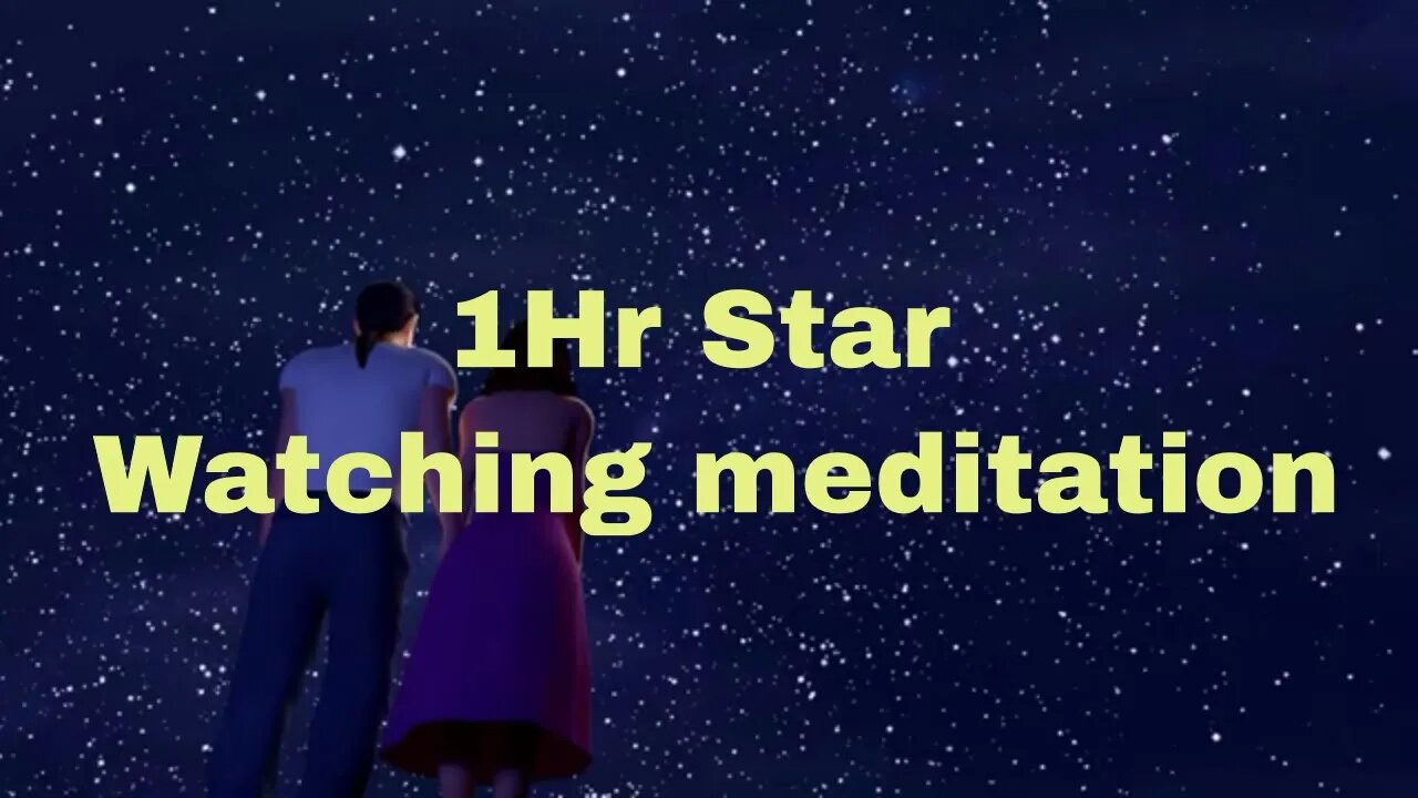 1Hr Meditation Under The Stars, Relaxing, Best Sleep, stress relief