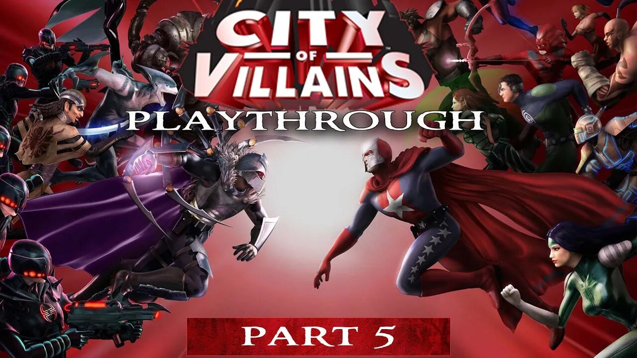 City of Heroes: Playthrough - Part 5 - Going Villain [KOTP Community Night]