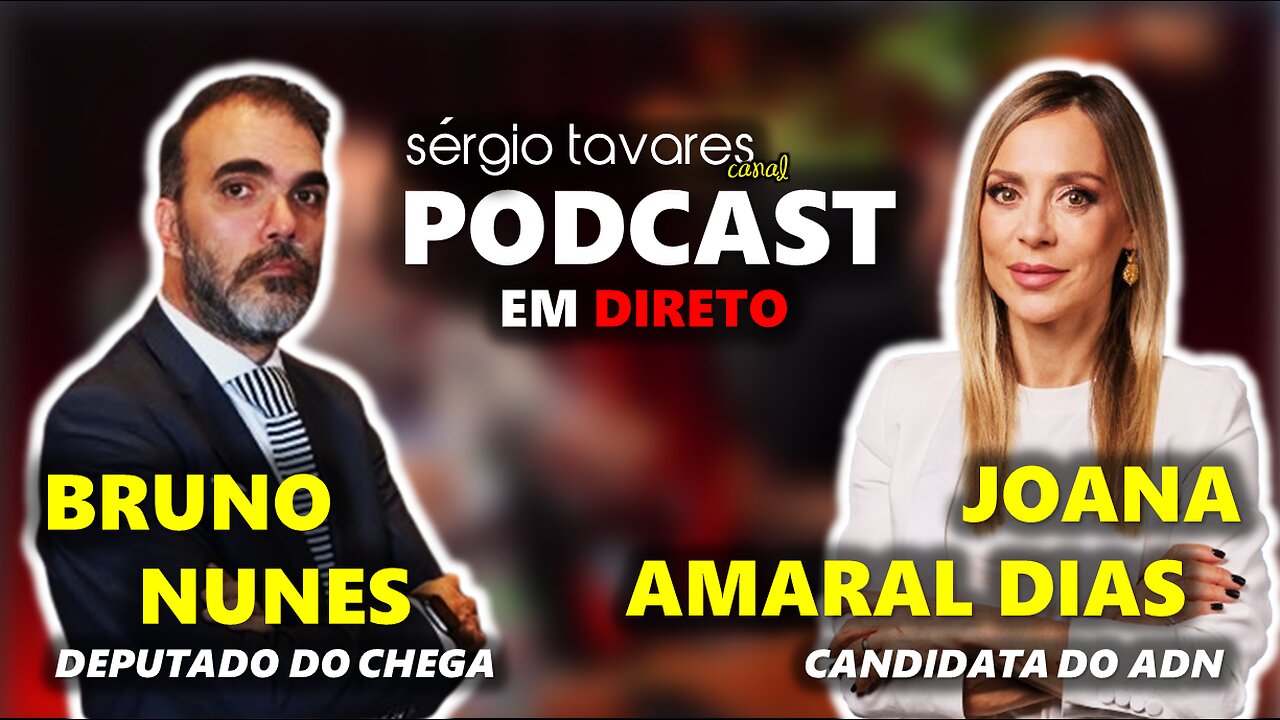 🇵🇹​|🎙Podcast: Bruno Nunes e Joana Amaral Dias - Episódio 2