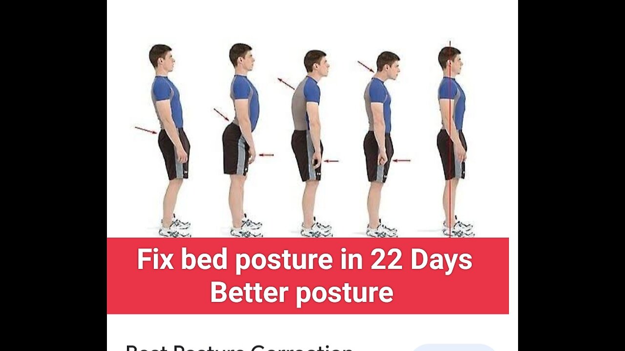 Fix your bed posture 22 days