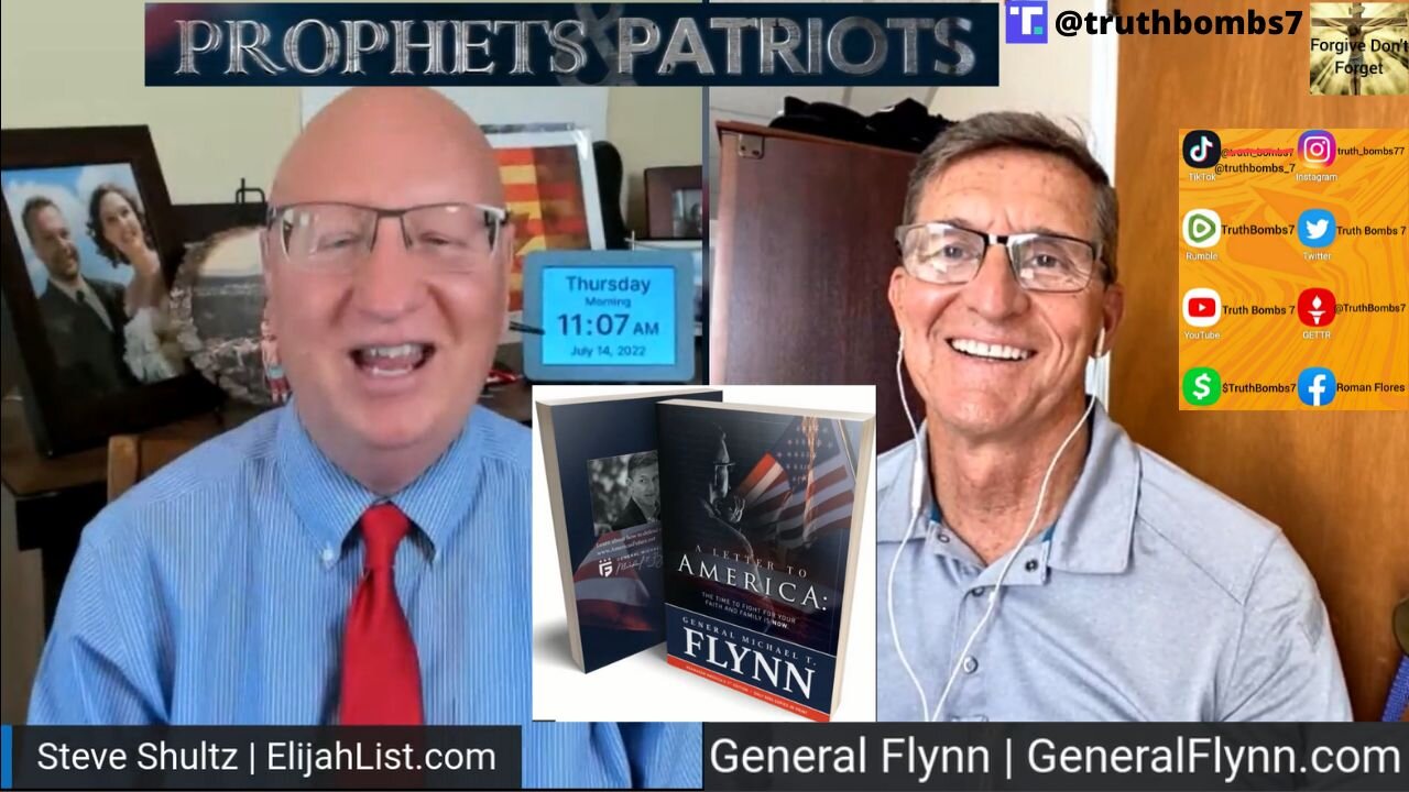 7/14/2022 Elijah Streams Amazing Interview With - General Flynn and Steve Shultz Episode 11