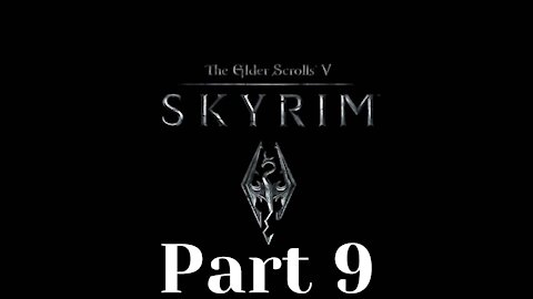 Elder Scrolls 5: Skyrim part 9 - The Aetherium Forge, Finally, I Hope