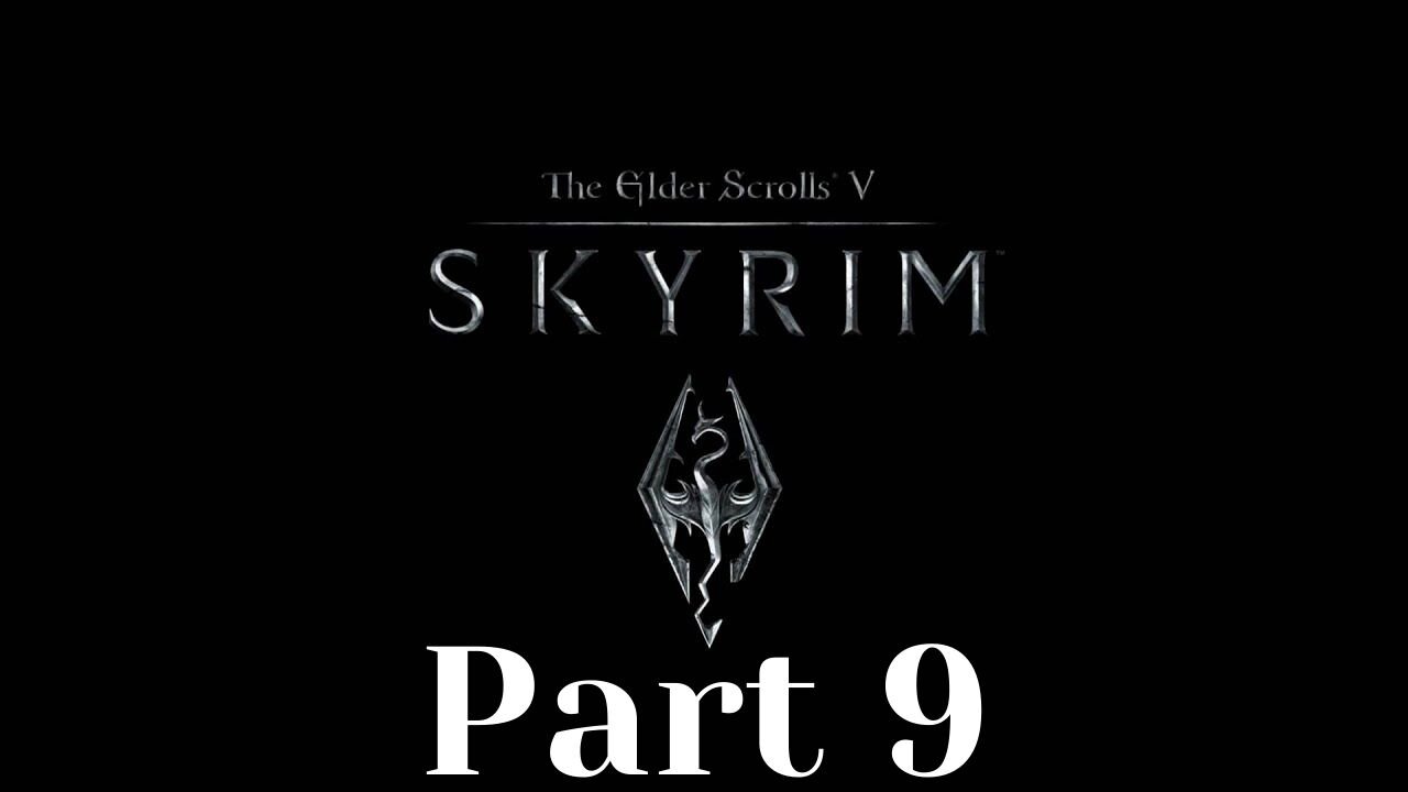 Elder Scrolls 5: Skyrim part 9 - The Aetherium Forge, Finally, I Hope