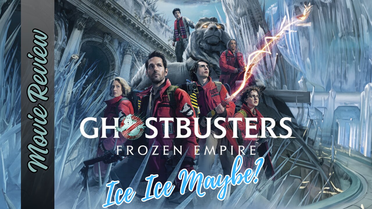 GHOSTBUSTERS: FROZEN EMPIRE - Ice, Ice, Maybe?