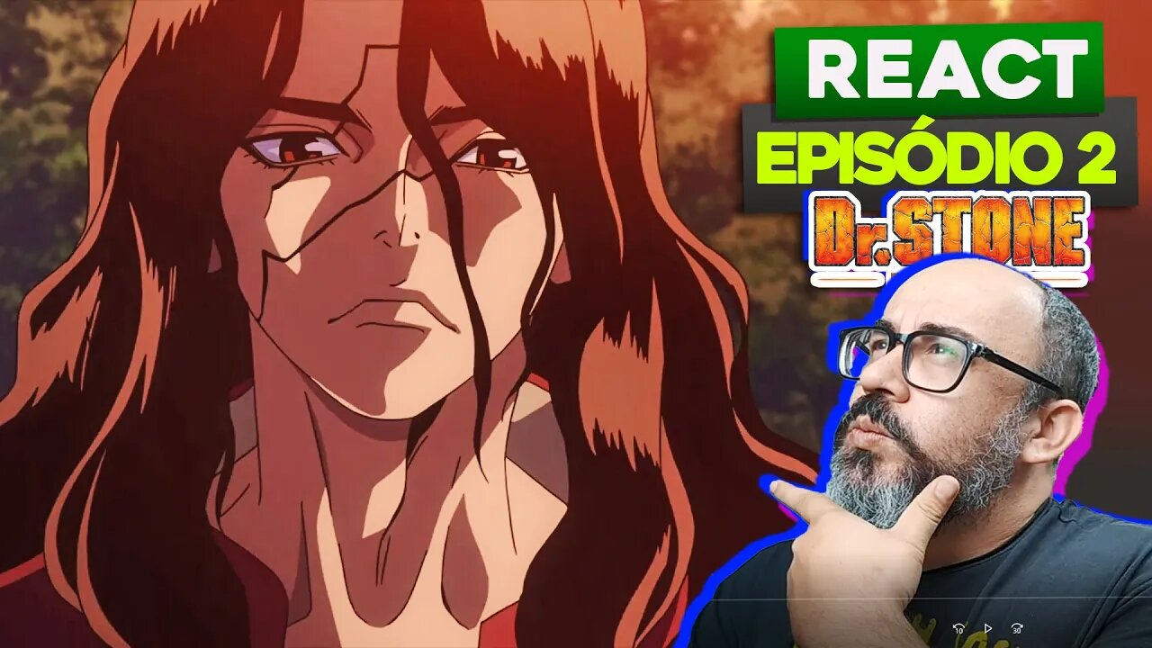 CARA CORPO E ALMA DE VILÃO | React Dr. Stone Episódio 2 Temporada 1