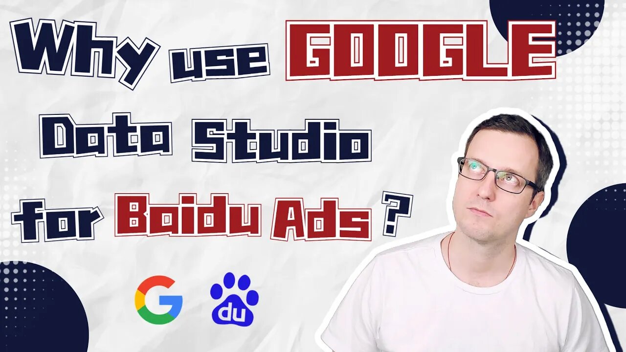 Why Use Google Data Studio for Baidu Ads