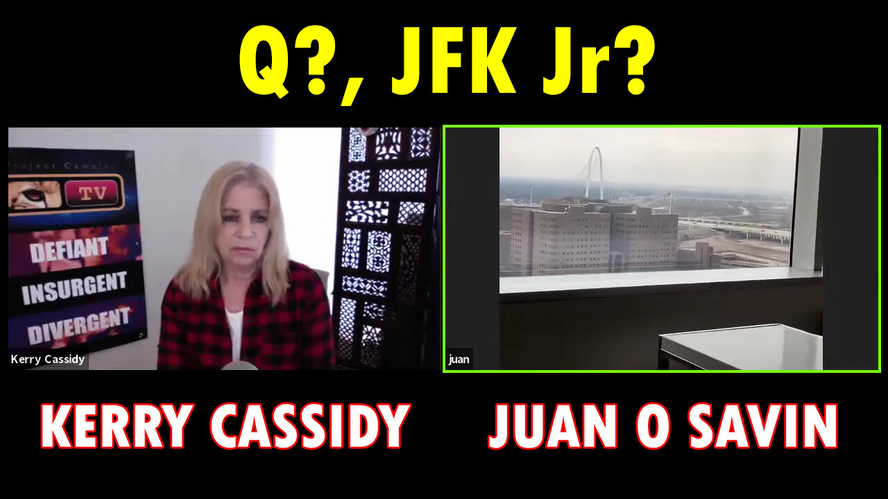 Juan O Savin w/ Kerry Cassidy Interview: Q?, JFK jr?