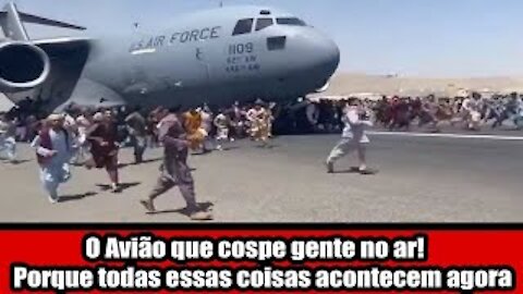 O Avião que cospe gente no ar! Porque todas essas coisas acontecem agora