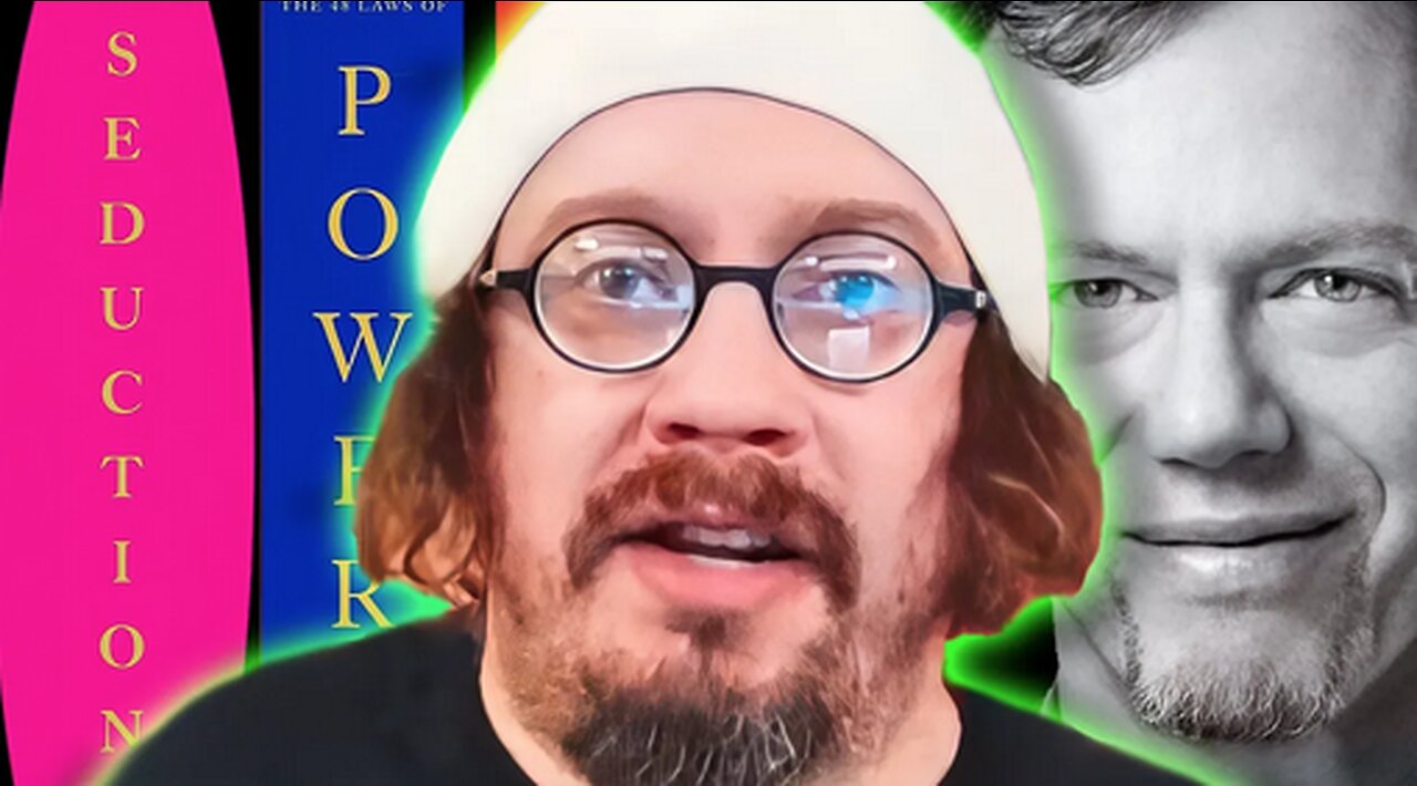 Sam Hyde on Robert Greene and The Laws of SEDUCTION!