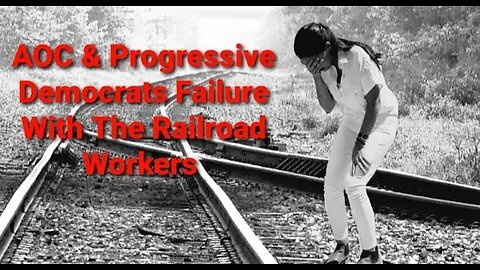 Aftermath Of The AOC Vote Against Railroad Workers As Another Train Derails In Maine