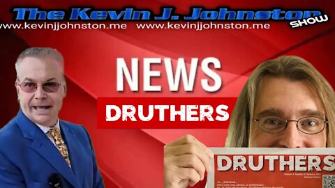 The Man Who Founded DRUTHERS Newspaper is LIVE on The Kevin J. Johnston Show Tonight