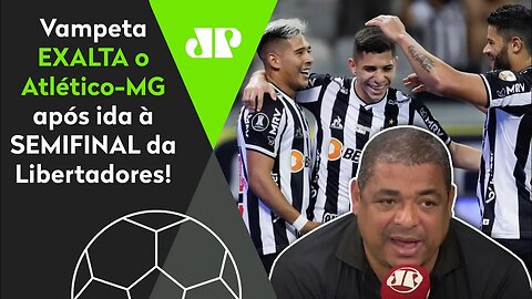 "O Atlético-MG ELIMINOU Boca e River! É MUITA FORÇA, cara!" Vampeta EXALTA o Galo!