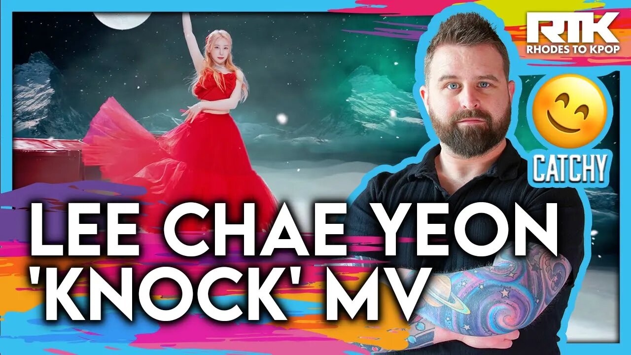LEE CHAE YEON (이채연) - 'Knock' MV (Reaction)