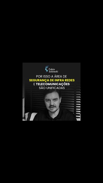POR ISSO A ÁREA DE SEGURANÇA DE INFRA REDES E TELECOMUNICAÇÕES SÃO UNIFICADAS | #shorts