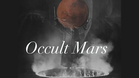 Mars Mysteries: 12 The Occult Secrets of Mars | Gigi Young