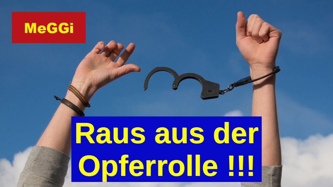 MeGGi - Raus aus der Opferrolle