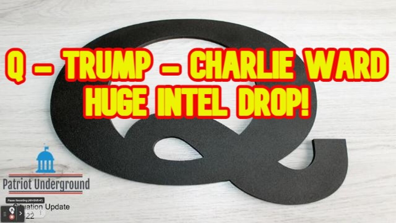 Patriot Underground Ep238: Q - Trump - Charlie Ward Huge Intel Drop!