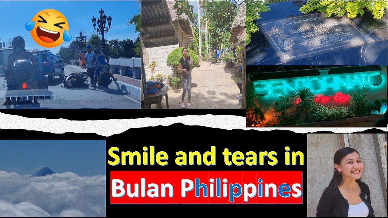 Accidents, Tears and Smiles in Bulan Philippines