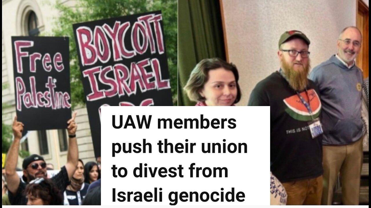 UAW members demand BDS on Israel