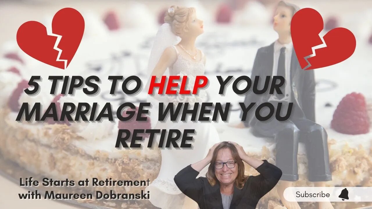 Help your MARRIAGE survive and thrive in RETIREMENT!