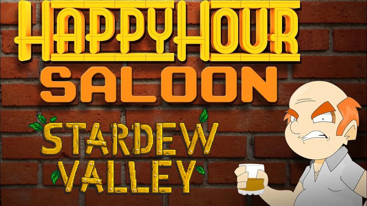 Uncle Lou is a Farmer Now - Happy Hour Saloon S4E6 (Stardew Valley)